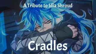 Idia Shroud | Cradles