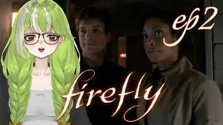 WERE GOING ON A TRAIN HEIST!! | Firefly (2002) Episode 2 | REACTION!! First Time Watching!!