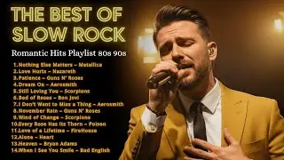 Best Slow Rock & Soft Rock Ballads 80s 90s | Emotional Rock Love Songs & Power Ballads Collection..