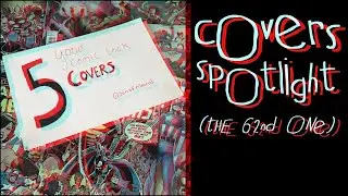 Just 5 Good Comic Book Covers Vol. 62
