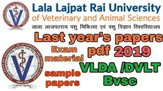 LUVAS previous year's paper for VS , VLDA , BVSc 2019 Pdf