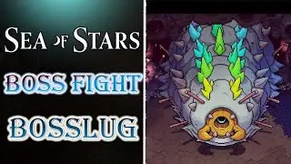 Sea of Stars - Bosslug Boss Fight