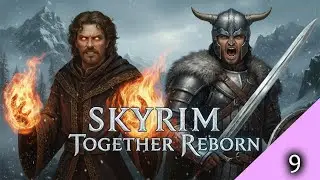 LOS SANGRE DE DRAGÓN | SKYRIM TOGETHER REBORN #9 ‪@Dorsiano‬