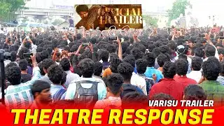 Varisu Trailer Mass Theatre Response in Chennai