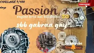 Challenge 7/100 days// passion pro full engine work setup#bike #youtube 