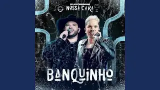 Banquinho (Ao Vivo)