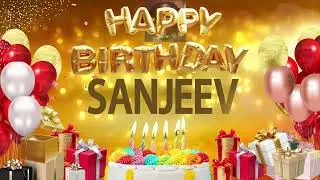 Sanjeev - Happy Birthday Sanjeev