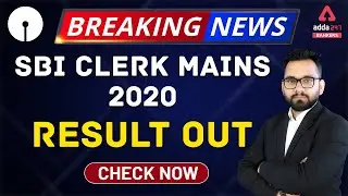 New Update | SBI Clerk Mains Result Out 2020 | Adda247