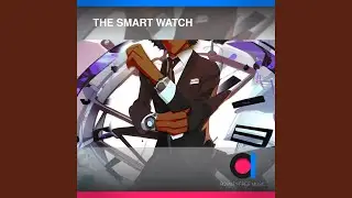The Smart Watch