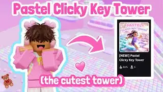 Finishing the Cutest Pastel Clicky Key Tower in Roblox 🌸