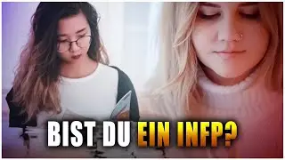 10 Anzeichen, dass du ein INFP-Persönlichkeitstyp bist