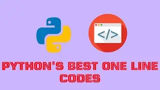 Best 8 Python's One line Codes | PYTHON3x | One Liners | Explanation | Code Optimization