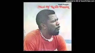 Keith Poppin - What's The Matter With You