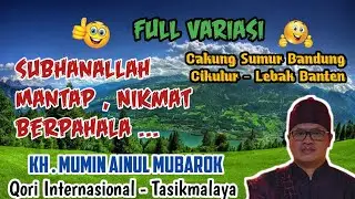 Kh Mumin Ainul mubarok Terbaru 2025 II Cakung Cikulur Sumur Bandung Lebak banten