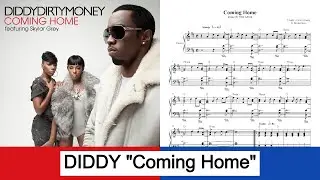 Coming Home - Diddy Dirty Money ft. Skylar Grey (piano)