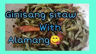 Ginisang sitaw with alamang yuuumerlicious 😋-MyOwnVersion ||Salloom Molina 🙋&zwj;♀️