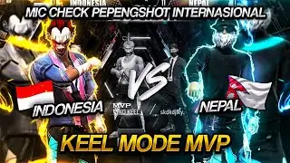 MIC CHECK LAGA INTERNASIONAL PEPENGSHOT INDONESIA VS NEPAL🔥KEEL MODE KASIH PAHAM AUTO MVP MATCH 2😱