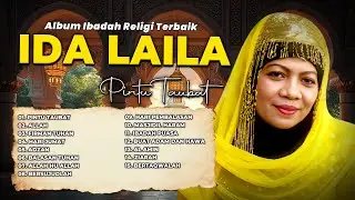 ALBUM IBADAH RELIGI TERBAIK IDA LAILA | Pintu Taubat, Allah, Firman Tuhan