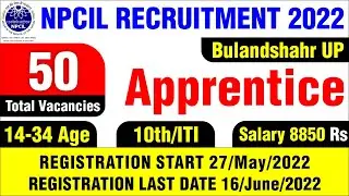 NPCIL Apprentice Recruitment 2022 I Apply 50 Apprentice Posts I NPCIL Apprentice Vacancy 2022