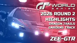 Gran Turismo 7 - ZEE-GTR - GTWS Manufacturers Cup 2026 [Round 2]  DRAGON TRAILS Gardens