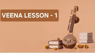 Veena lesson - series 1