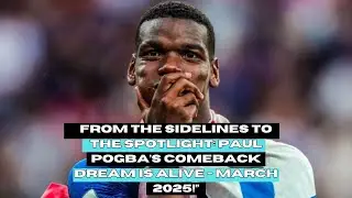 Pogba's Doping Ban  The Full Story 2024