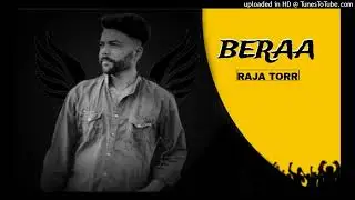 BERAA - RAJA TORR | OFFICIAL AUDIO ! [PROD. BY VSA RECORDS] SONG,2025