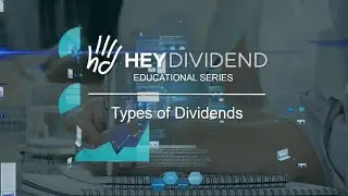 What are the different types of Dividends?