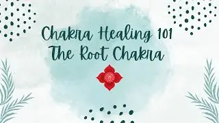 Unlock Your Root Chakra: Healing Emotional Blockages, Shadow Work & Practical Techniques
