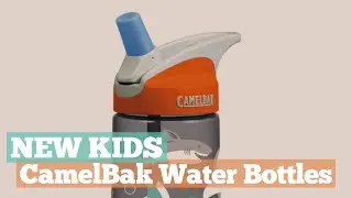 New Kids CamelBak Water Bottles // Kids Water Bottles And Packs