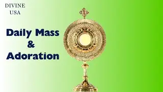 DEC. 30, 2025 | DIVINE USA | HOLY MASS & ADORATION | FR. PAUL KARAYIL VC