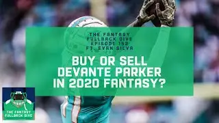 Buy or Sell DeVante Parker in 2020 Fantasy Football?