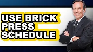 How to Use Brick Press Schedule - Easy Guide