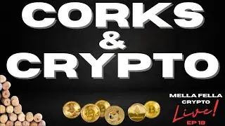 CORKS & CRYPTO LIVE EP.18  |  ABOUT REVERSE REBASING