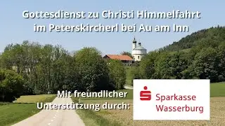 Zum Mitfeiern an Christi Himmelfahrt: Der 