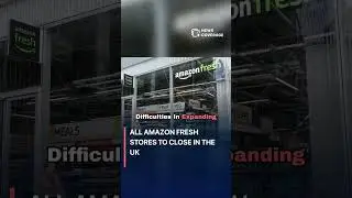 Breaking News: All Amazon Fresh stores to close in the UK #business #economy