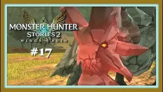 Das Leben ist voller verpasster Chancen/Bindungsf&auml;higkeiten 🥲 - #17 - MONSTER HUNTER Stories 2