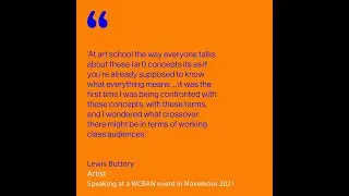 Lewis Buttery, Know Your Working Class Artists, 2021