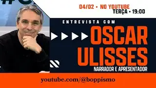 boppismo entrevista #57 - Oscar Ulisses