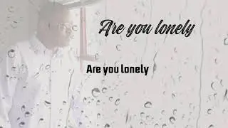 Sir Charles Jones - Anybody Lonely (Official Lyric Video)