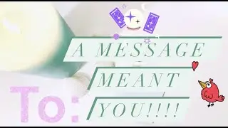 LOVE READING / A MESSAGE MEANT TO YOU / TAROT 2020/ PICK A CARD