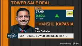Tower Asset Sale First Step In Deleveraging Balance Sheet: Idea's Himanshu Kapania