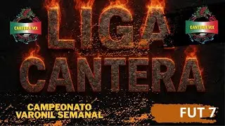 Liga Cantera Semanal Arcos vs Cantera