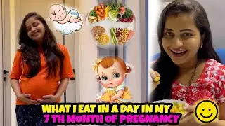 WHAT I EAT IN A DAY IN MY 7th MONTH OF PREGNANCY | MY WHOLE DAY PREGNANCY ROUTINE | RASHMITHAPOOJARY