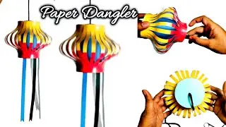 How to Make Paper Dangler | Paper Dangler Making