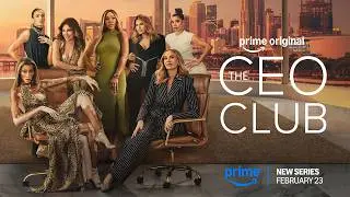 The CEO Club - Official Trailer | Prime Video