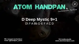 D Deep Mystic 9+1 (31.01.2021) Handpan Atom
