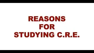 причины изучения C.R.E. | социальные преимущества изучения C.R.E. | экономические преимущества из...