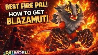 BEST FIRE PAL! HOW TO GET BLAZAMUT IN PALWORLD!!  EP 6