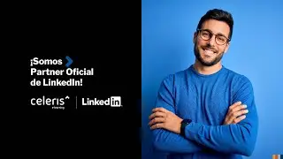 Celeris + LinkedIn | Aliados en el desarrollo integral del talento
